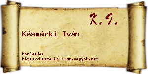 Késmárki Iván névjegykártya